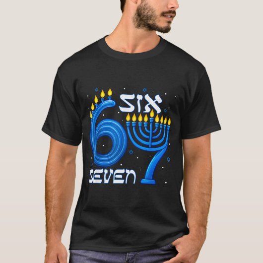 Funny Six Seven 67 Meme Sarcastic Hanukkah Chanuka Tシャツ (正面)
