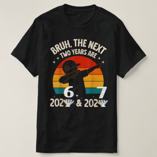 Funny Six Seven “67” NYE Kids   New Year 2026-2027 Tシャツ (デザイン正面)
