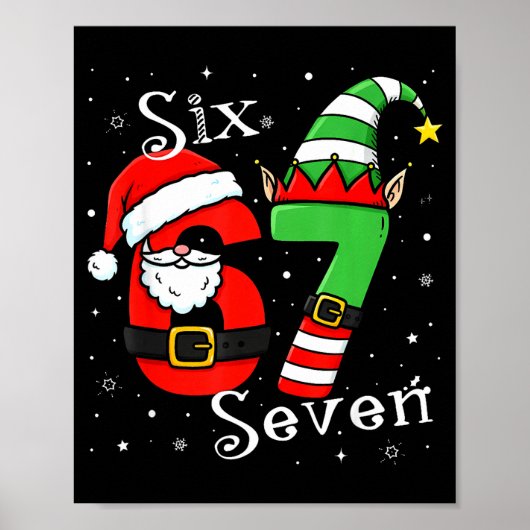 Funny Six Seven 6 7 Meme Christmas Santa Elf Numbe ポスター (正面)