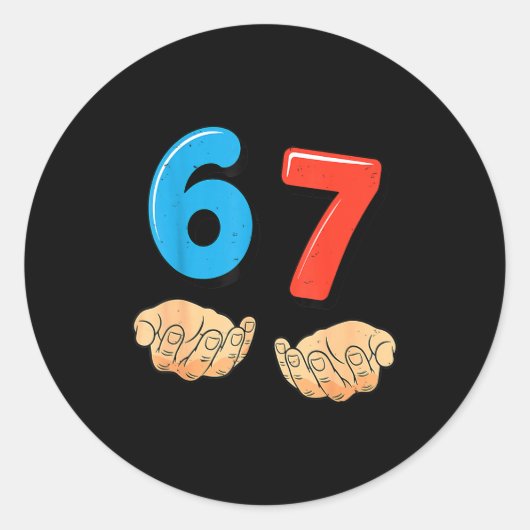 Funny Six Seven 6 7 Meme Gen Alpha Slang 67 Hands  ラウンドシール (正面)