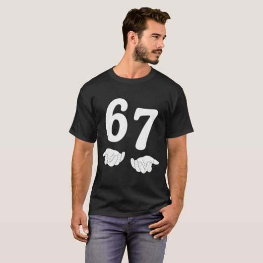 Funny Six Seven 6 7 Meme Gen Alpha Slang 67 Hands  Tシャツ (正面フル)