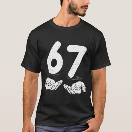 Funny Six Seven 6 7 Meme Gen Alpha Slang 6 7 Hands Tシャツ (正面)