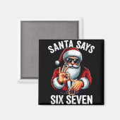 Funny Six Seven 6 7 Meme Gen Alpha Slang 6 7 Santa マグネット (正面/裏面)