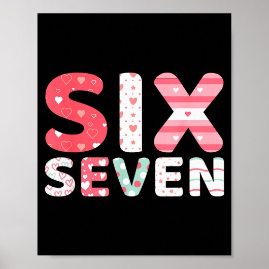 Funny Six Seven 6 7 Meme Gen Alpha Slang 6 7 Valen ポスター (正面)