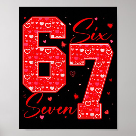 Funny Six Seven 6 7 Meme Hearts Cud Valentine's Da ポスター (正面)
