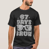 Funny Six Seven 6 7 Meme Teacher 67 Days Bruh Sung Tシャツ (正面)