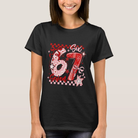 Funny Six Seven 6 7 Meme Valentine Girl  Tシャツ (正面)