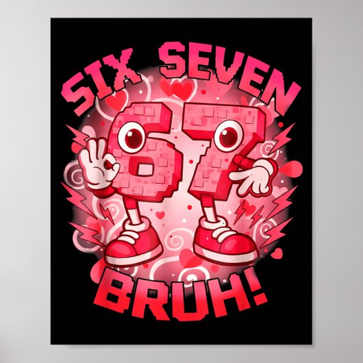 Funny Six Seven Bruh 67 Brainrot Meme Valentines D ポスター (正面)
