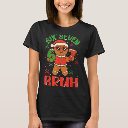 Funny Six Seven Bruh Gingerbread Christmas Costume Tシャツ (正面)