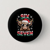 Funny Six Seven Highland Cow Christmas 67 Cool Xma 缶バッジ (正面)