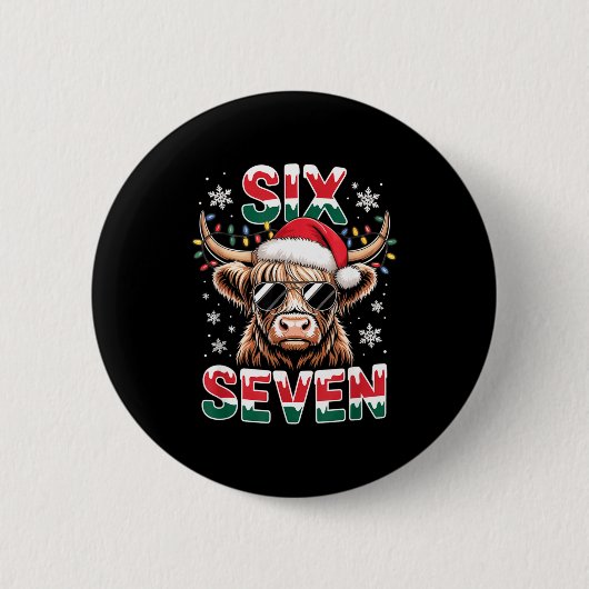 Funny Six Seven Highland Cow Christmas 67 Cool Xma 缶バッジ (正面)