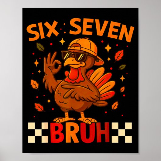 Funny Six Seven Meme Turkey Kids Bruh, 67 Thanksgi ポスター (正面)