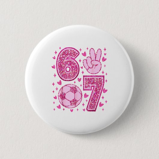 Funny Six Seven Soccer Valentines Day Men Women Ki 缶バッジ (正面)