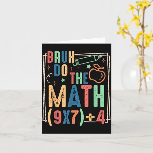 Funny Six Seven Teacher Humor Bruh Do The Math 67  カード (黄色い花)