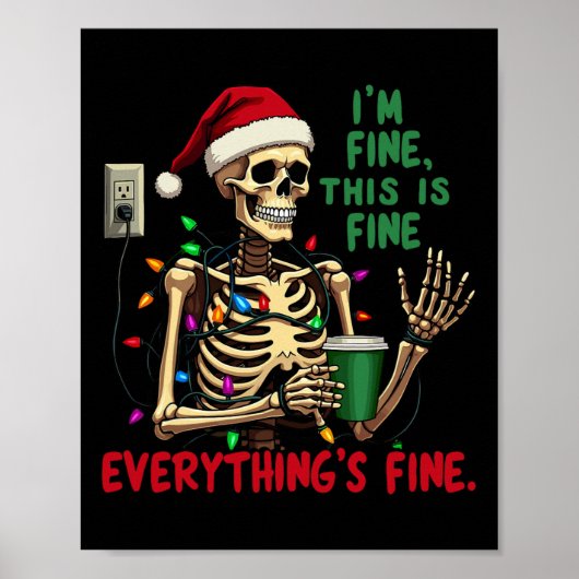 Funny Skeleton Christmas Lights I'm Fine Everythin ポスター (正面)