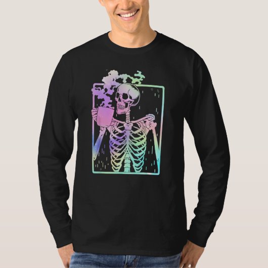 Funny Skeleton Drinking Coffee Caffeine   Coffee B Tシャツ (正面)