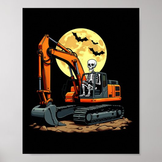 Funny Skeleton Driving Excavator Halloween Constru ポスター (正面)