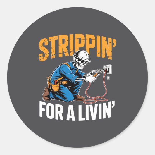 Funny Skeleton Electrician N For A Livin Long Slee ラウンドシール (正面)