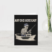 Funny Skeleton Fishing Just One More Cast Quote  カード (正面)