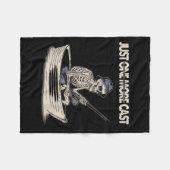 Funny Skeleton Fishing Just One More Cast Quote  フリースブランケット (正面(横))