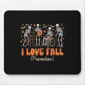 Funny Skeleton I Love Fall Prevention Fall Physica マウスパッド (正面)