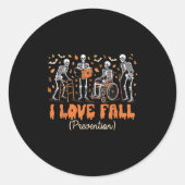 Funny Skeleton I Love Fall Prevention Fall Physica ラウンドシール (正面)