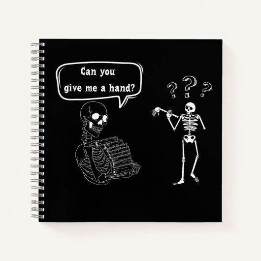 Funny Skeleton Pun Can You Give Me a Hand ノートブック (正面)