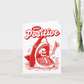 Funny Skeleton Stay Sitive Shark Beach Motivationa カード (正面)