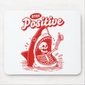 Funny Skeleton Stay Sitive Shark Beach Motivationa マウスパッド (正面)