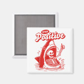 Funny Skeleton Stay Sitive Shark Beach Motivationa マグネット (正面/裏面)