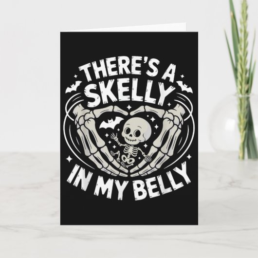 Funny Skeleton There's Skelly In My Belly Pregnant カード (正面)