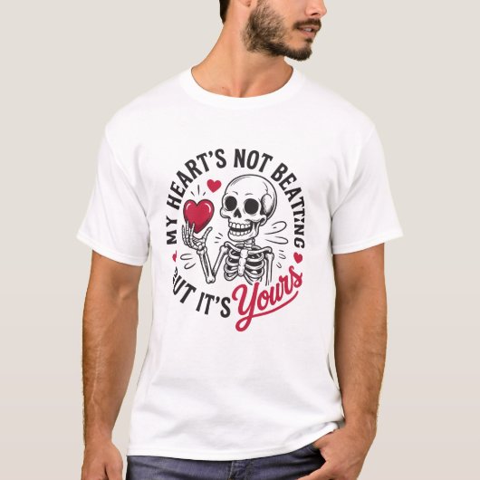 Funny Skeleton Valentine My Heart's Not Beating Tシャツ (正面)