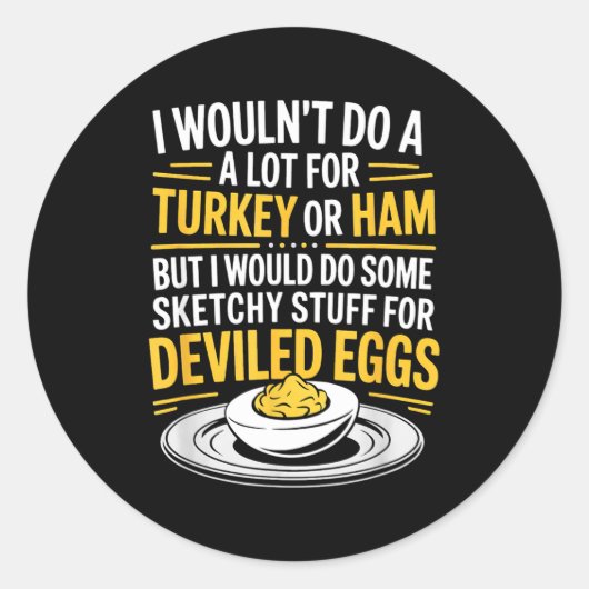 Funny Sketchy Stuff For Deviled Eggs Saying Food H ラウンドシール (正面)