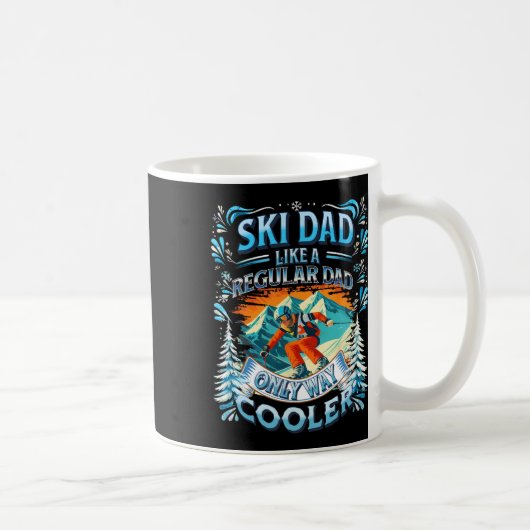 Funny Ski Dad Like A Regular Dad Only Way Cooler コーヒーマグカップ (右)