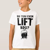 Funny Ski Do You Even Lift Snowboard Skiing  Tシャツ (正面)