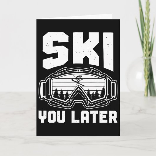 Funny Ski Lover You Later Skiing Winter Skier  カード (正面)