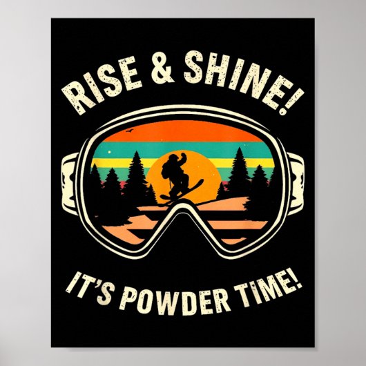 Funny skiing - rise &amp; shine! powder time! ski ポスター (正面)