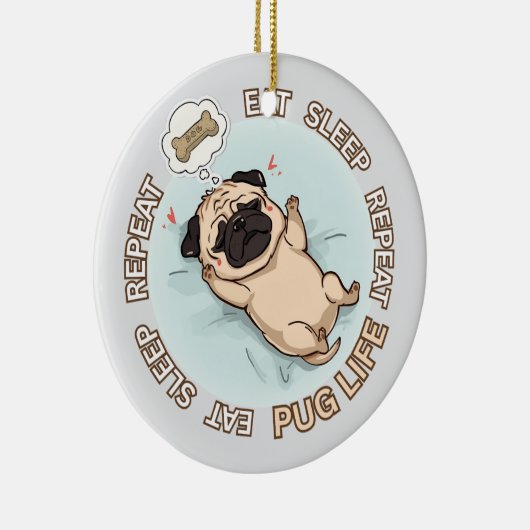 Funny Sleeping Pug Ornament | Eat Sleep Repeat Dog セラミックオーナメント (右)