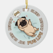 Funny Sleeping Pug Ornament | Eat Sleep Repeat Dog セラミックオーナメント (正面)