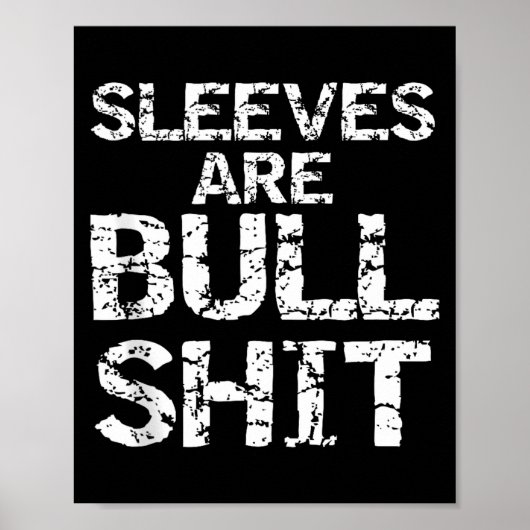 Funny Sleeveless Shirt Gag Sleeves Are Bull Tank T ポスター (正面)