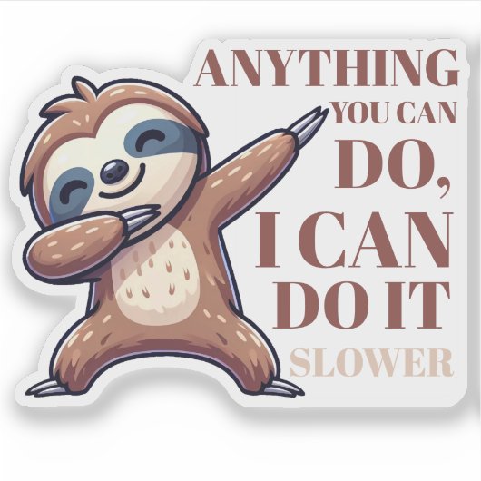 Funny Slot -Anything You Can Do I Can Do It Slower シール (正面)