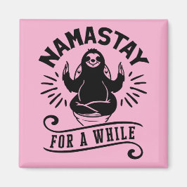 Funny Sloth Bathroom Humor Namastay マグネット