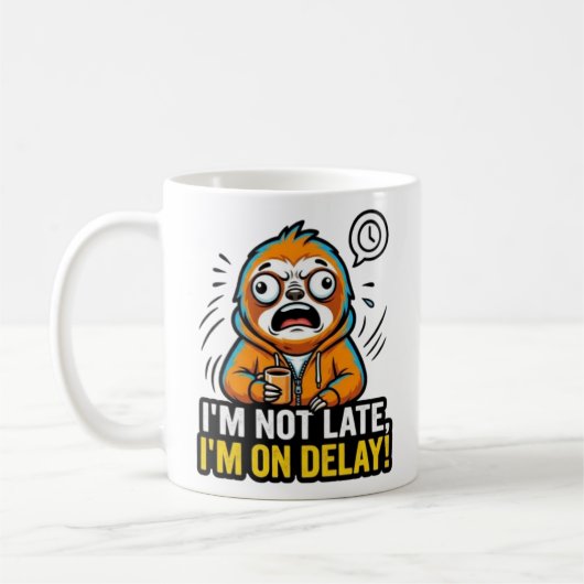 Funny Sloth Coffee Tee — I'm Not Late I'm On Delay コーヒーマグカップ (左)