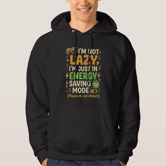 Funny Sloth Energy Saving Mode Typography Design パーカ (正面)