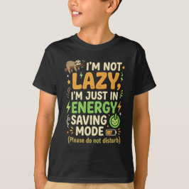 Funny Sloth Energy Saving Mode Typography Design Tシャツ
