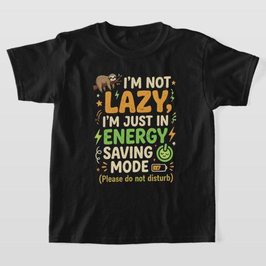 Funny Sloth Energy Saving Mode Typography Design Tシャツ (レイダウン)