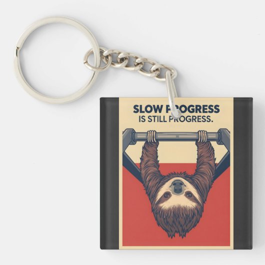 Funny Sloth Gym Motivation Poster - Slow Progress  キーホルダー (正面)