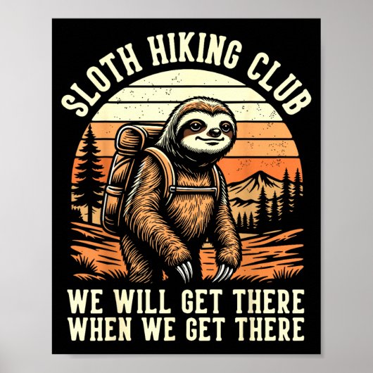 Funny Sloth Hiking Club Outdoor Hiker Men Women Vi ポスター (正面)