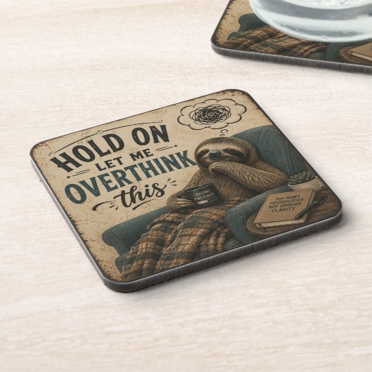 Funny Sloth Hold On Let Me Overthink This | Rustic コースター (左側)