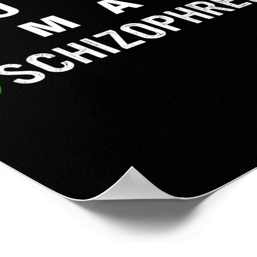 Funny Smart Schizophrenic Schizophrenia Awareness  ポスター (角)